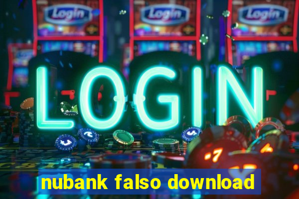 nubank falso download